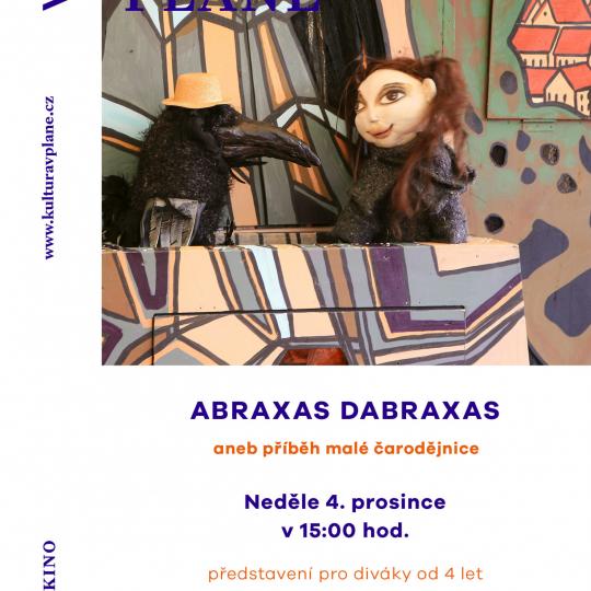 ABRAXAS DABRAXAS ANEB PŘÍBĚH MALÉ ČARODĚJNICE